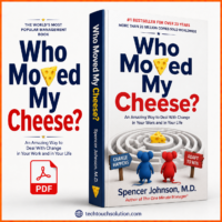 Who Moved My Cheese by Spencer Johnson