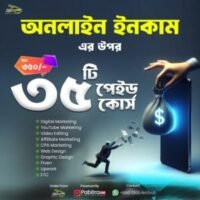 35 Online Income Bangla Paid Course